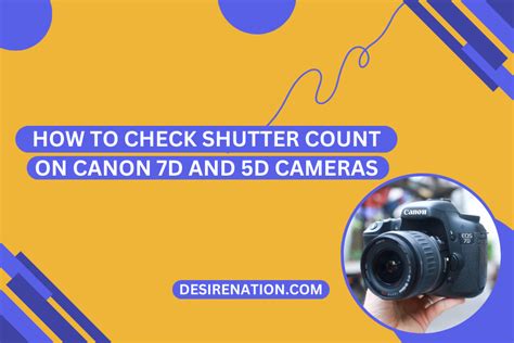 How To Check Shutter Count On Canon 7D And 5D Cameras