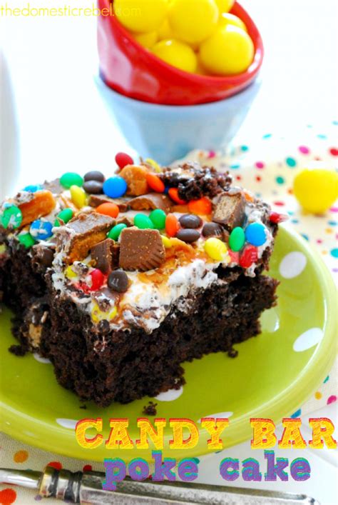 Candy Bar Poke Cake The Domestic Rebel