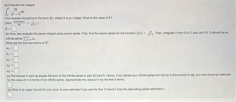 Solved A Evaluate The Integral X Dx Your Answer Chegg