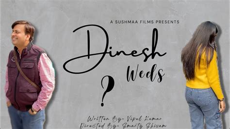 Dinesh Weds Short Film 2024 New Year YouTube