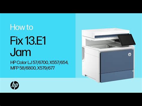 Hp Color Laserjet Enterprise 5700 6700 6701 X55745 X654 13 E1 Jam Error In The Output Bin