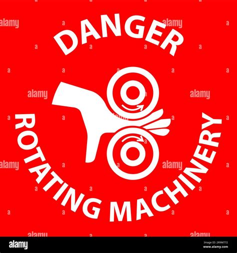 Danger Sign Rotating Machinery Keep Hands Away Stock Vector Image And Art Alamy