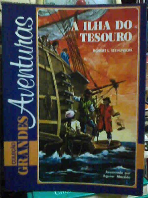 Livro A Ilha Do Tesouro Robert Louis Stevenson Estante Virtual