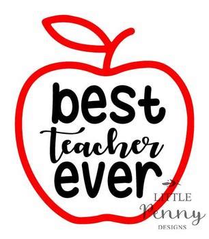 Best Teacher Ever Svg By Stephanie Peterson Tpt