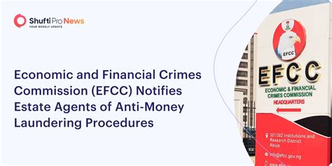 Shufti Economic And Financial Crimes Commission Efcc Notifies