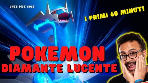 Gheb Play Pokemon Diamante Lucente Parte Scelta Starter E Prime