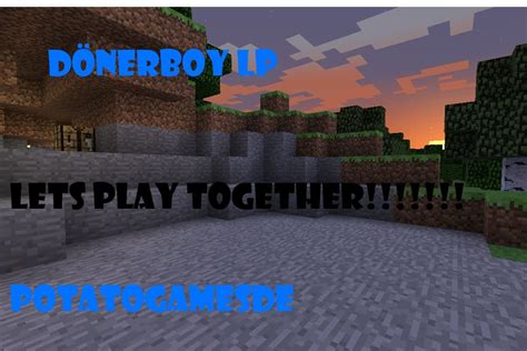 Let S Play Minecraft Together Neues Projekt Erste H Hle Youtube