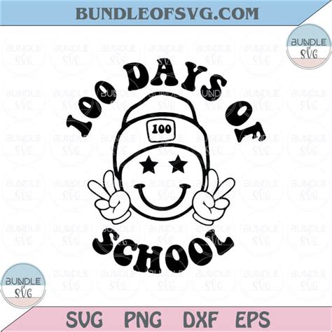 Happy 100 Days Of School Svg Smiley Face 100 Days Of School Png Svg