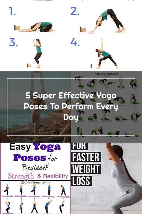 Yoga Poses 5 Super Effective Yoga Poses To Perform Every Day Yoga Poses Poses Easy Yoga