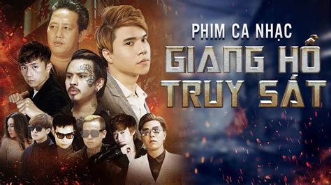 Phim Ca Nhạc Giang Hồ: Sự Kết Hợp Độc Đáo Giữa Âm Nhạc Và Thế Giới Ngầm