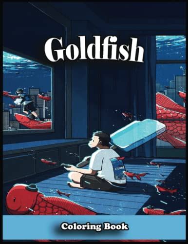 Goldfish Coloring Book: Immerse Yourself in a World of Colors and ...