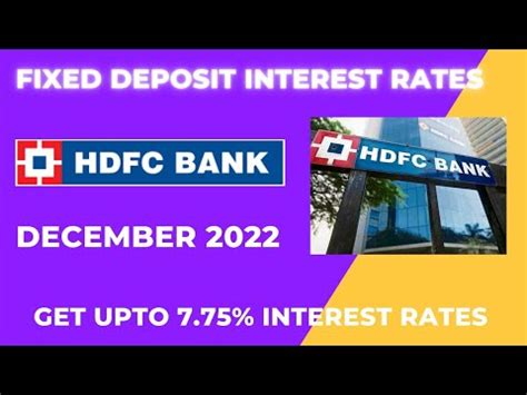 HDFC Bank Fixed Deposit Interest Rates December 2022 Get Upto 7 75