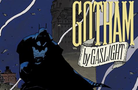 Batman Gotham By Gaslight Presenta Su Primer Tráiler Geeky