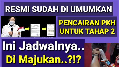 Baru Saja Di Umumkan Jadwal Pencairan Pkh Tahap Siap Cair Di Waktu