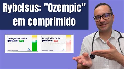 Rybelsus Para Emagrecer Ozempic Comprimido Oral Youtube