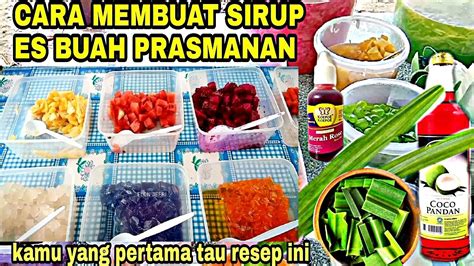 Es Buah Prasmanan Cara Membuat Sirup Es Buah Prasmanan Youtube