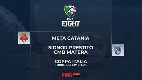 Futsal Meta Catania Vs Signor Prestito Cmb Matera Highlights