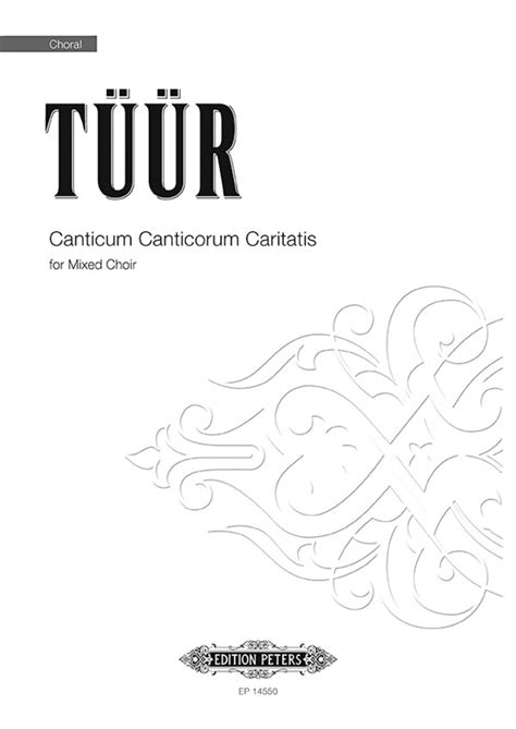 Canticum Canticorum Caritatis By Erkki Sven Tuur 4 Part Sheet Music Sheet Music Plus