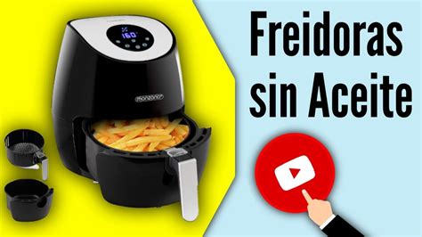 Top Mejores Freidoras Sin Aceite Philips Cecotec Y Tefal