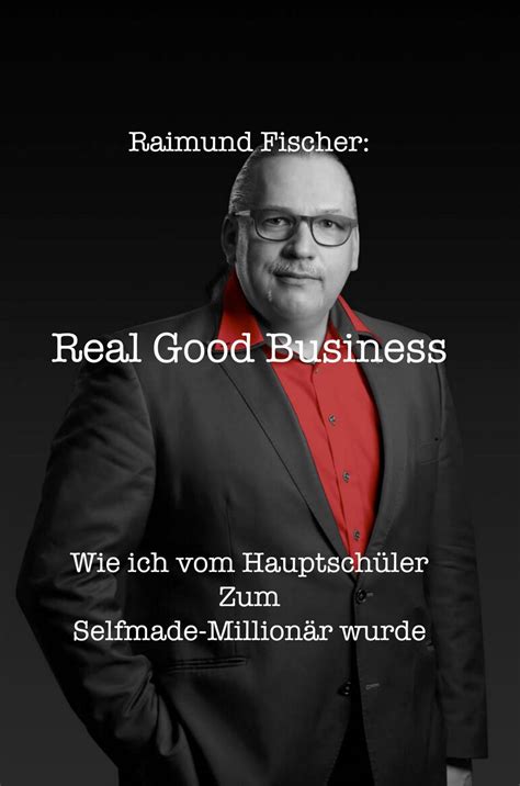 Smashwords Real Good Business Wie ich vom Hauptschüler zum Selfmade