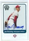 Jim Bunning Autographed Baseball Card Philadelphia Phillies