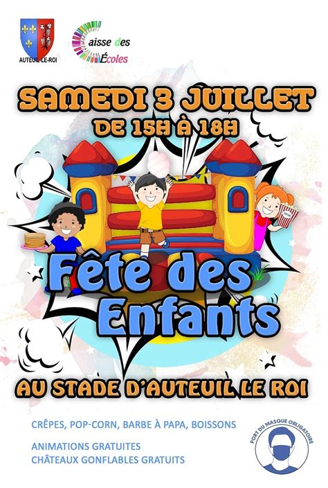 Fête des enfants du Samedi 3 juillet 2021 Village Auteuil Le Roi