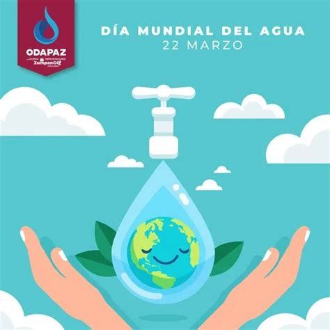 El D A Mundial Del Agua Por Qu Es Importante De Marzo