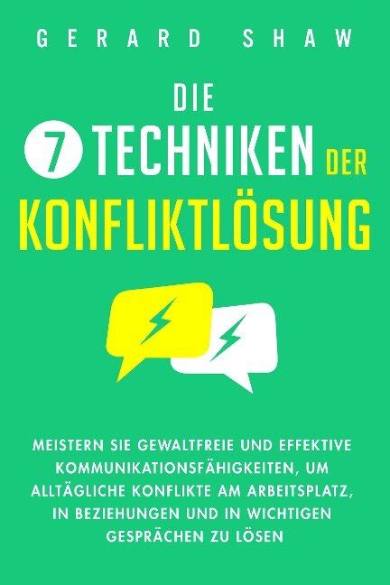 7 Techniken der Konfliktlösung Meis genialokal de