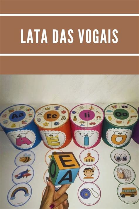 Alfabetiza O Latas Das Vogais Jogos De Sala De Aula Latas