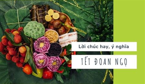 Top 5 hình ảnh chúc mừng tết đoan ngọ mang tính truyền thống cao