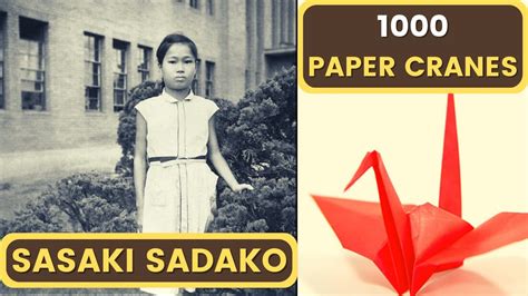 Who Was Sadako Sasaki And Her Paper Cranes Youtube