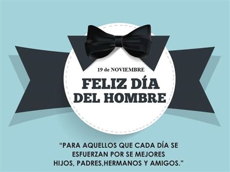 19 DE NOVIEMBRE DÍA INTERNACIONAL DEL HOMBRE Municipalidad de