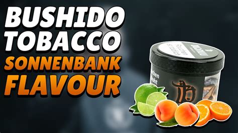 BUSHIDO TABAK SONNENBANK FLAVOUR YouTube