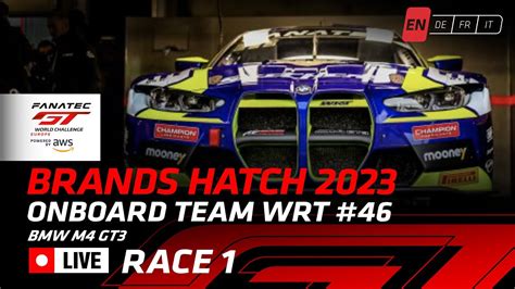 LIVE Race 1 Onboard 46 Brands Hatch 2023 Team WRT YouTube