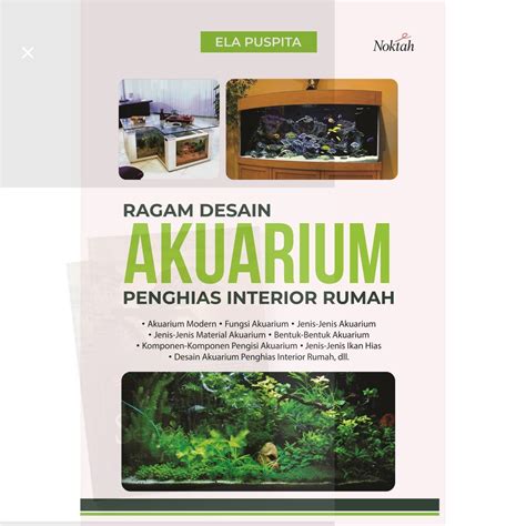 Jual Buku Ragam Desain Akuarium Penghias Interior Rumah NOKTAH