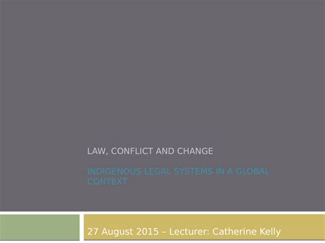 Lecture Slides Lecture Indigenous Legal Systems In A Global