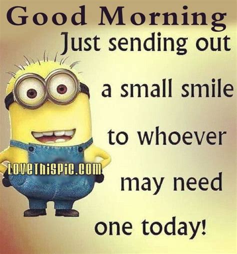 20 Awesome Good Morning Minion Quotes That You Will Love Good Morning Minions Funny Good