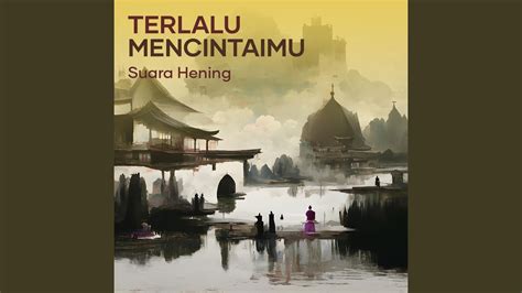 Terlalu Mencintaimu Acoustic Youtube