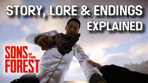 sons   forest story lore    endings explained
