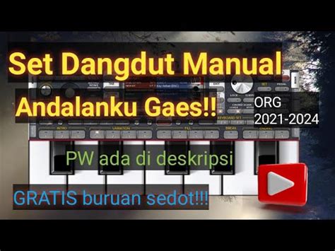 Set Dangdut Manual Andalanku Gaes Buruan Sedot Gratis Pw Udah Ada Di