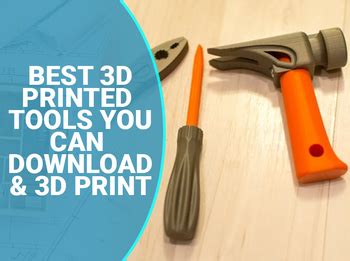 9 Best 3D Printed Tools You Can Download and 3D Print