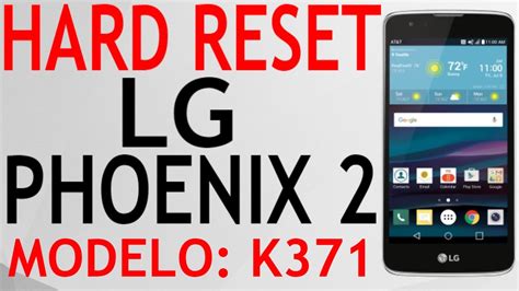 HARD RESET LG PHOENIX 2 K371 AT T FORMATEAR BORRADO GENERAL YouTube