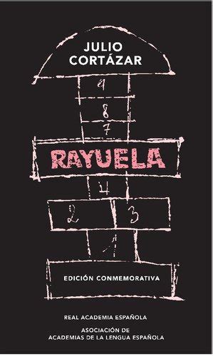 Jugando a la Rayuela con Julio Cortázar Librosyya