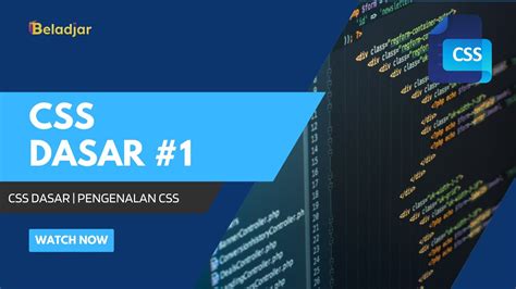 Belajar Css Dasar Untuk Pemula Pengenalan Css Youtube