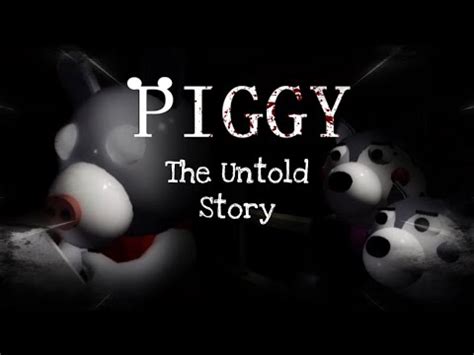 PIGGY The Untold Story Vocal Animation YouTube