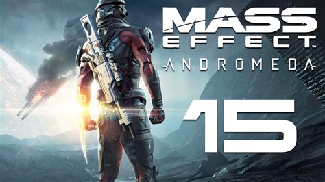 Mass Effect Andromeda Capítulo 15 Ascensión A Mithrava Youtube