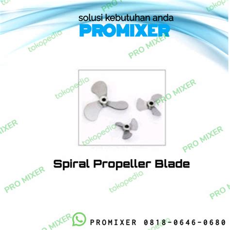 Jual Mixer Agitator Spiral Propeller Blade Kab Bogor Pro Mixer