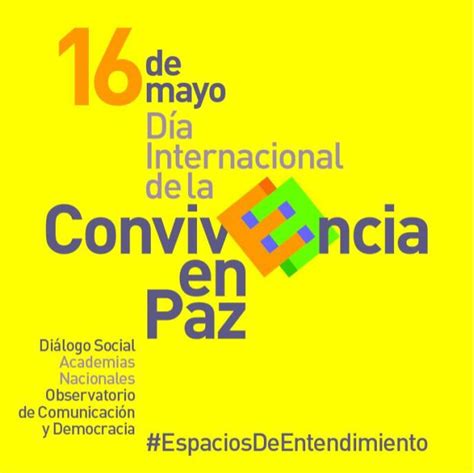 Organizaciones Sociales Abren Espacios Para El Entendimiento En El Día Mundial De La Convivencia