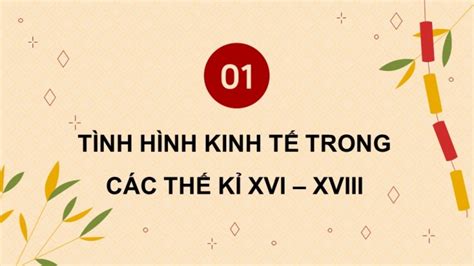 Tải Giáo án Powerpoint Lịch Sử 8 Kntt Bài 9 Tình Hình Kinh Tế Văn Hoá Tôn Giáo Trong Các Thế