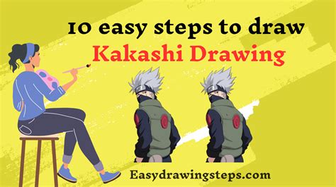 10 Easy Steps To Draw Kakashi Drawing Easy Drawing